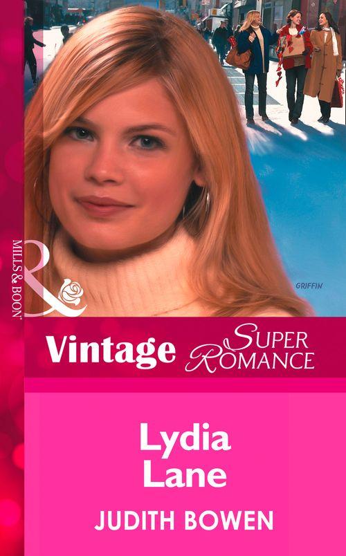 Girlfriends - Lydia Lane (Mills &amp; Boon Vintage Superromance) (Girlfriends, Book 3): First edition