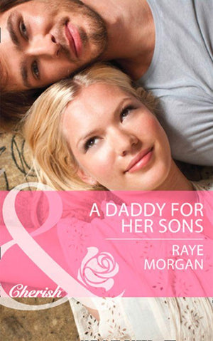 The Single Mom Diaries - A Daddy for Her Sons (Mills &amp; Boon Cherish) (The Single Mom Diaries, Book 1): First edition