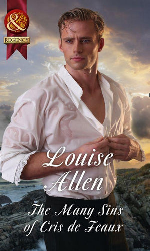 Lords of Disgrace - The Many Sins Of Cris De Feaux (Mills &amp; Boon Historical) (Lords of Disgrace, Book 3)