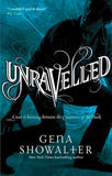 Unravelled (An Intertwined Story, Book 2): First edition (9781408929193)
