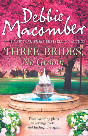 Three Brides, No Groom: First edition (9781408983485)