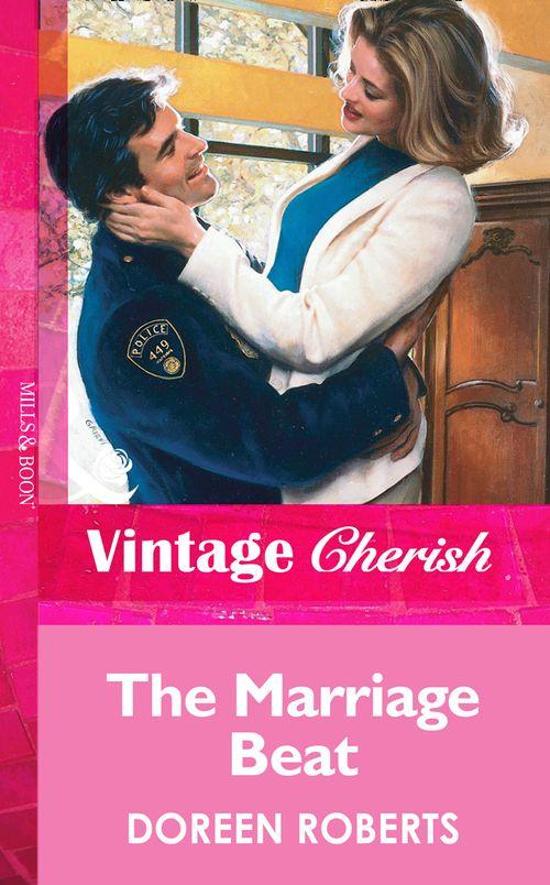 The Marriage Beat (Mills &amp; Boon Vintage Cherish): First edition