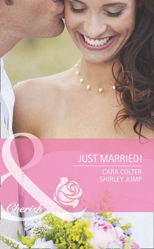 Just Married!: Kiss the Bridesmaid / Best Man Says I Do (Mills &amp; Boon Romance): First edition