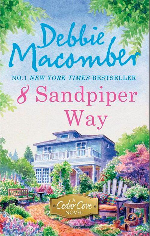 A Cedar Cove Novel - 8 Sandpiper Way (A Cedar Cove Novel, Book 8): First edition