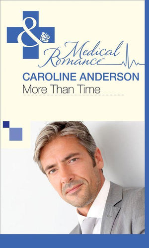 The Audley - More Than Time (Mills &amp; Boon Medical) (The Audley, Book 2): First edition