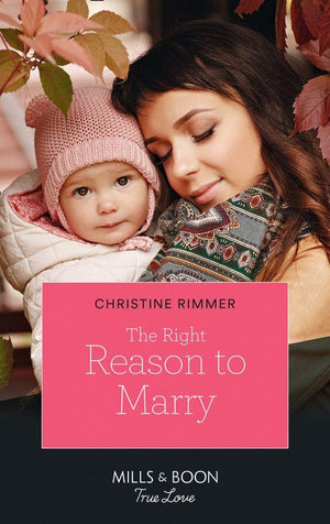 The Bravos of Valentine Bay - The Right Reason To Marry (Mills &amp; Boon True Love) (The Bravos of Valentine Bay, Book 7)