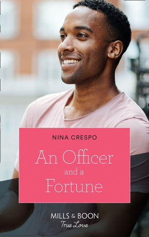 The Fortunes of Texas: The Hotel Fortune - An Officer And A Fortune (Mills &amp; Boon True Love) (The Fortunes of Texas: The Hotel Fortune, Book 5)