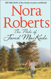 The Pride Of Jared Mackade (The MacKade Brothers, Book 2): First edition (9780263904550)