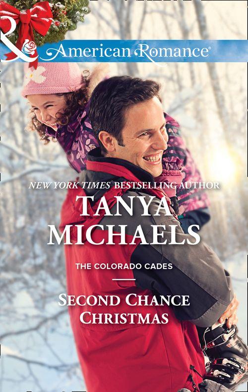 The Colorado Cades - Second Chance Christmas (Mills &amp; Boon American Romance) (The Colorado Cades, Book 2): First edition