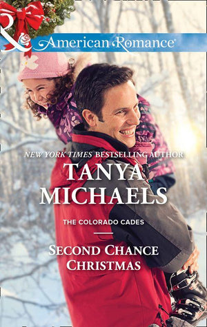 The Colorado Cades - Second Chance Christmas (Mills &amp; Boon American Romance) (The Colorado Cades, Book 2): First edition