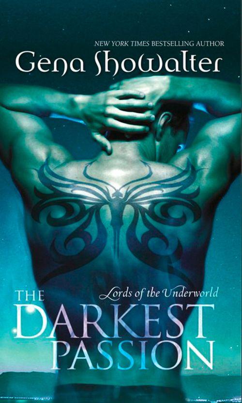 The Darkest Passion (Lords of the Underworld, Book 5): First edition (9781408927960)