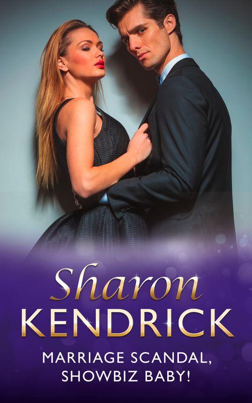 Marriage Scandal, Showbiz Baby! (Mills &amp; Boon Modern)