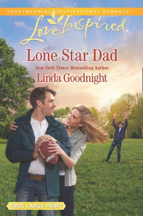Lone Star Dad (Mills & Boon Love Inspired) (The Buchanons, Book 3) (9781474058568)