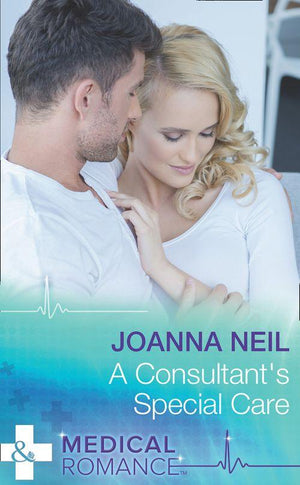 A Consultant's Special Care (Mills & Boon Medical): First edition (9781474034289)