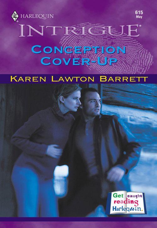 Conception Cover-Up (Mills &amp; Boon Intrigue): First edition