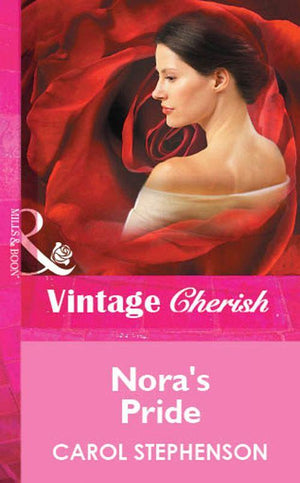 Nora&#39;s Pride (Mills &amp; Boon Vintage Cherish): First edition
