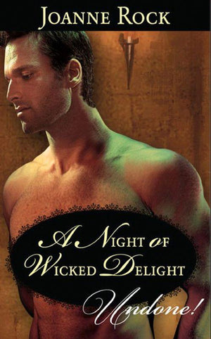 A Night of Wicked Delight (Mills &amp; Boon Historical Undone): First edition