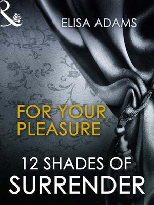 For Your Pleasure (Mills &amp; Boon Spice Briefs): First edition