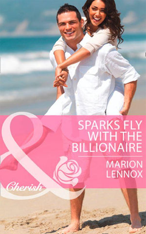 Sparks Fly With The Billionaire (Mills &amp; Boon Cherish): First edition