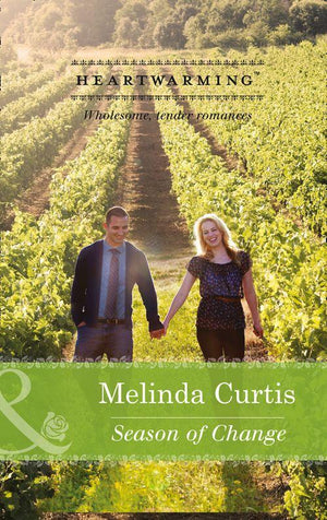 A Harmony Valley Novel - Season of Change (Mills &amp; Boon Heartwarming) (A Harmony Valley Novel, Book 3): First edition