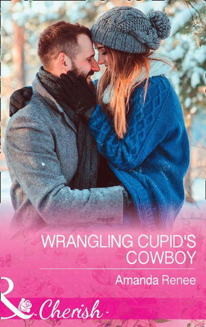 Saddle Ridge, Montana - Wrangling Cupid&#39;s Cowboy (Mills &amp; Boon Cherish) (Saddle Ridge, Montana, Book 3)