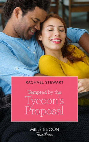Tempted By The Tycoon&#39;s Proposal (Mills &amp; Boon True Love)