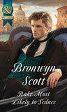 Rake Most Likely To Seduce (Mills & Boon Historical) (Rakes on Tour, Book 3) (9781474042086)