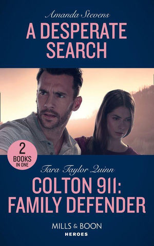 A Desperate Search / Colton 911: Family Defender: A Desperate Search (An Echo Lake Novel) / Colton 911: Family Defender (Colton 911: Grand Rapids) (Mills &amp; Boon Heroes)