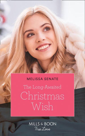 Dawson Family Ranch - The Long-Awaited Christmas Wish (Mills &amp; Boon True Love) (Dawson Family Ranch, Book 4)