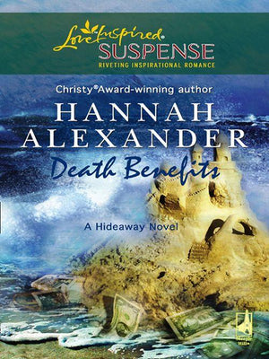 Death Benefits (Mills &amp; Boon Love Inspired Suspense): First edition