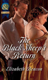The Black Sheep's Return (Mills & Boon Historical) (The Seaborne Trilogy): First edition (9781472004017)