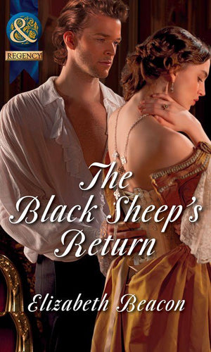 The Black Sheep's Return (Mills & Boon Historical) (The Seaborne Trilogy): First edition (9781472004017)