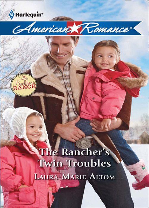 The Buckhorn Ranch - The Rancher&#39;s Twin Troubles (Mills &amp; Boon Love Inspired) (The Buckhorn Ranch, Book 2): First edition