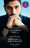 The Playboy's 'I Do' Deal / Pregnant In The King's Palace: The Playboy's 'I Do' Deal (Signed, Sealed…Seduced) / Pregnant in the King's Palace (Claimed by a King) (9780263282467)