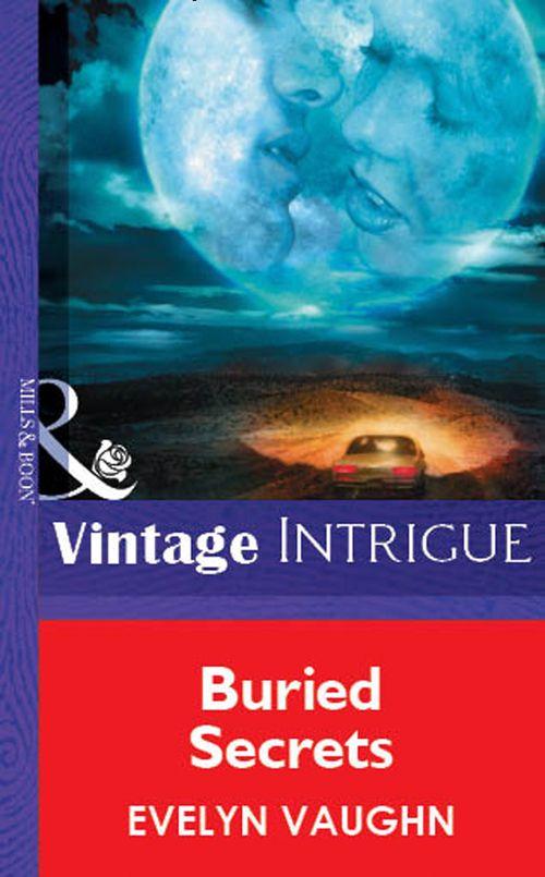 Buried Secrets (Mills &amp; Boon Vintage Intrigue): First edition