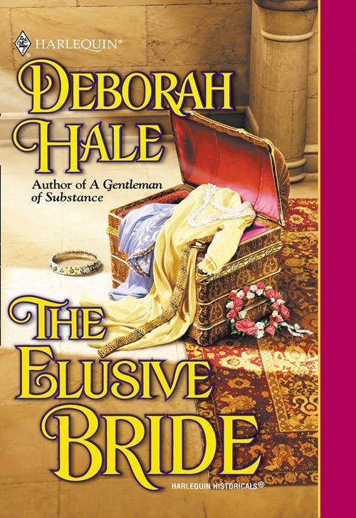 The Elusive Bride (Mills &amp; Boon Historical): First edition