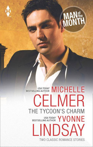 The Tycoon&#39;s Charm: The Tycoon&#39;s Paternity Agenda / Honor-Bound Groom: First edition