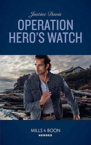 Cutter&#39;s Code - Operation Hero&#39;s Watch (Mills &amp; Boon Heroes) (Cutter&#39;s Code, Book 10)