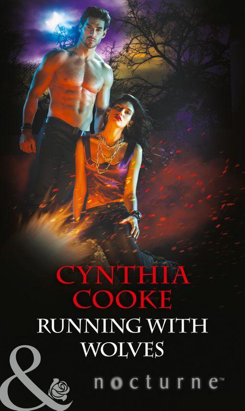 Running with Wolves (Mills &amp; Boon Nocturne): First edition