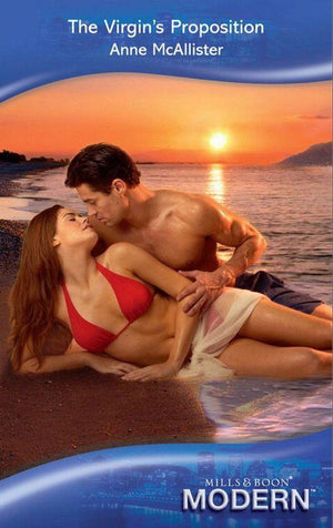 The Virgin&#39;s Proposition (Mills &amp; Boon Modern): First edition