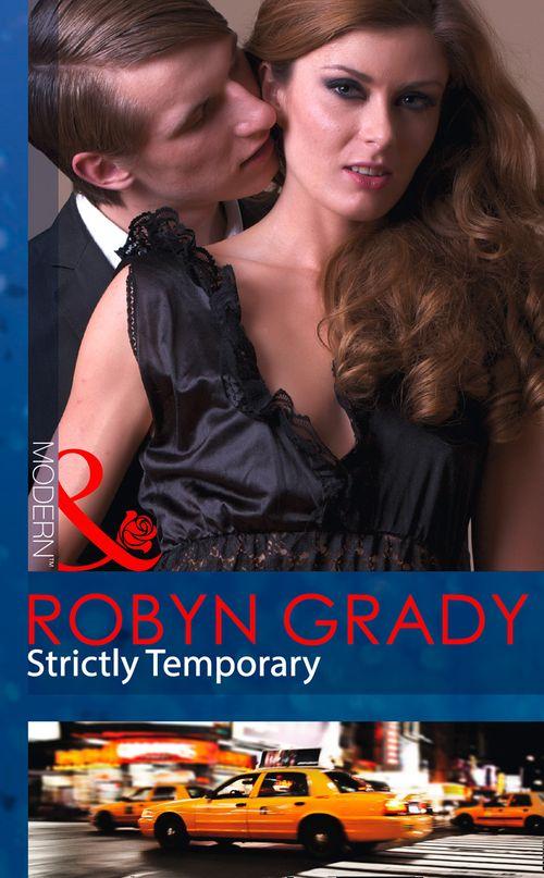 Billionaires and Babies - Strictly Temporary (Mills &amp; Boon Modern) (Billionaires and Babies, Book 29): First edition