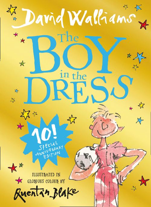 The Boy in the Dress: Limited Gift Edition of David Walliams’ Bestselling Children’s Book
