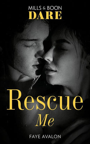 Rescue Me (Mills &amp; Boon Dare)