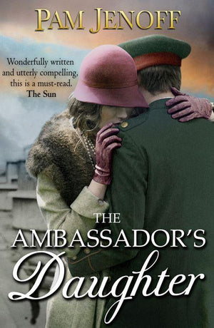 The Ambassador&#39;s Daughter: First edition