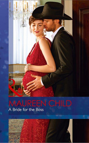 Texas Cattleman&#39;s Club: Lies and Lullabies - A Bride For The Boss (Mills &amp; Boon Desire) (Texas Cattleman&#39;s Club: Lies and Lullabies, Book 8)