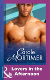 Lovers In The Afternoon (Mills & Boon Modern): First edition (9781474030038)