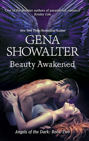 Angels of the Dark - Beauty Awakened (Angels of the Dark, Book 2): First edition