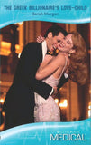 The Greek Billionaire's Love-Child (Mills & Boon Medical) (Billionaire Doctors, Book 1): First edition (9781408909171)
