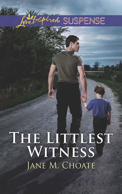 The Littlest Witness (Mills &amp; Boon Love Inspired Suspense)