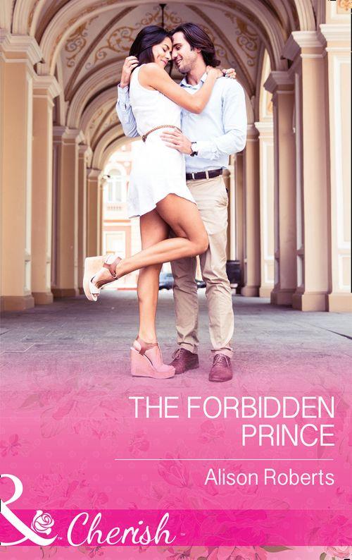 The Forbidden Prince (Mills & Boon Cherish) (9781474041461)